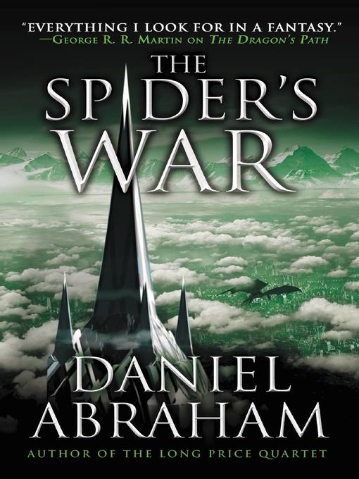 Title details for The Spider's War by Daniel Abraham - Wait list